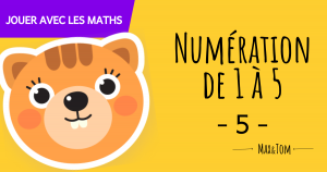 Numération de 1 à 5 - 5