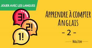 Apprendre à compter en anglais - 2
