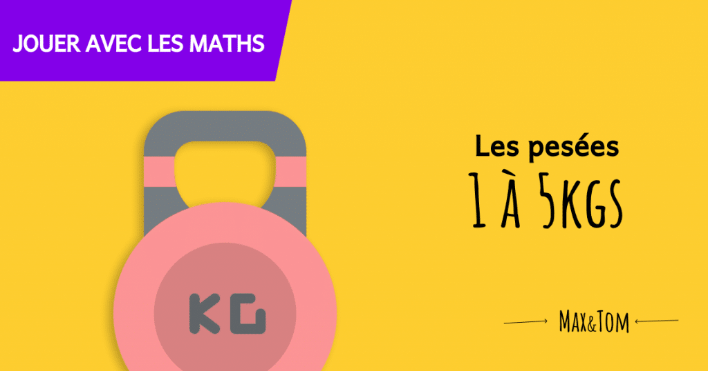 Jeux éducatifs pour apprendre à utiliser une balance - Pesées de 1 à 5 kg